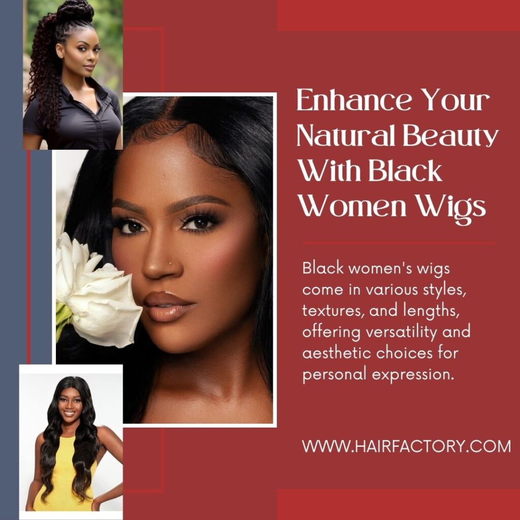 Enhance Your Look With Black Women Wigs