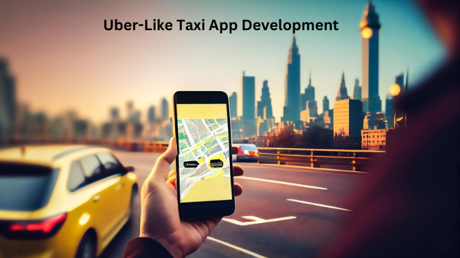 Uber like taxi app development