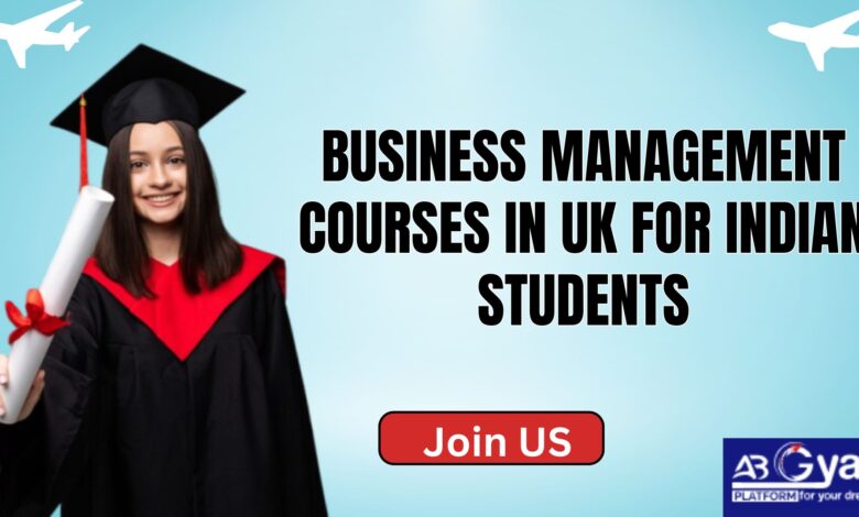 Business Management Courses in UK for Indian Students