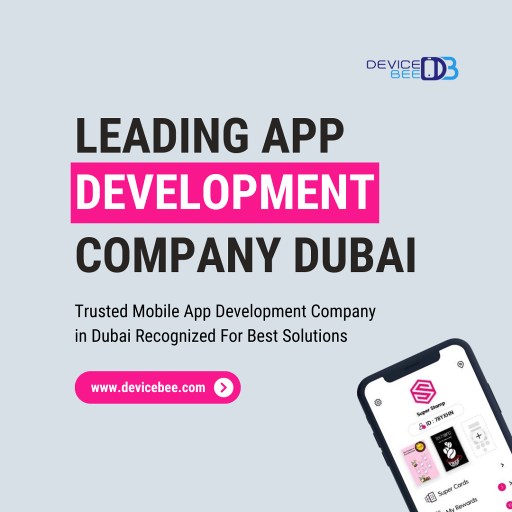 DeviceBee is UAE's Leading Mobile App Development Company - Native, Hybrid & Cross-Platform Crafting Powerful Mobile Apps in Dubai and Across the UAE