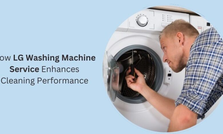 What to Expect from an LG Washing Machine Service Appointment