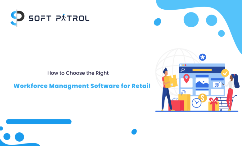 Workforce Management Software for Retail