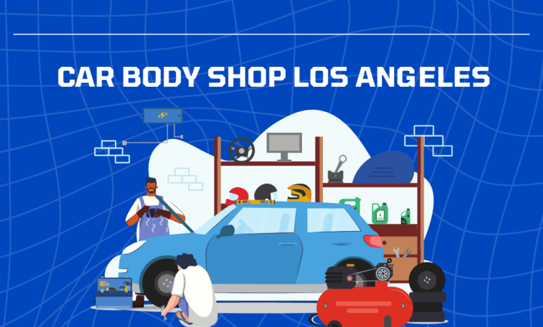 car body shop los angeles