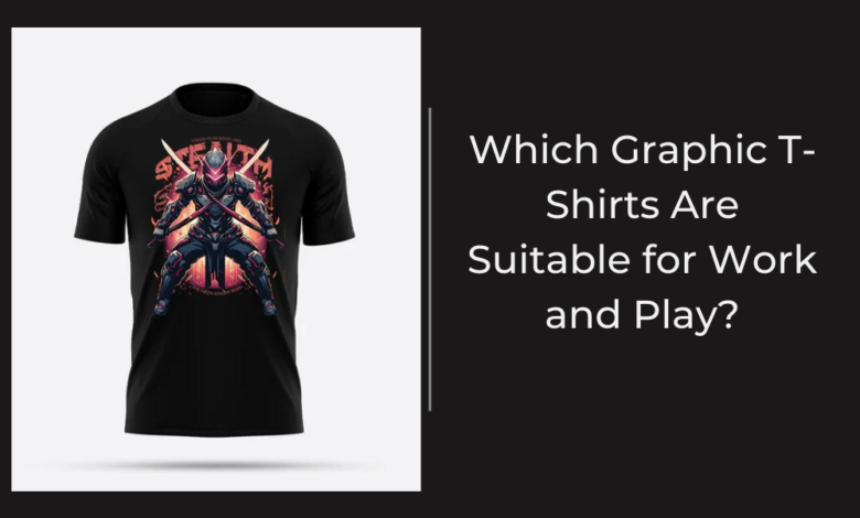 Which Graphic T-Shirts Are Suitable for Work and Play?