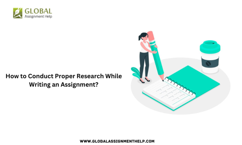 How to Conduct Proper Research While Writing an Assignment?