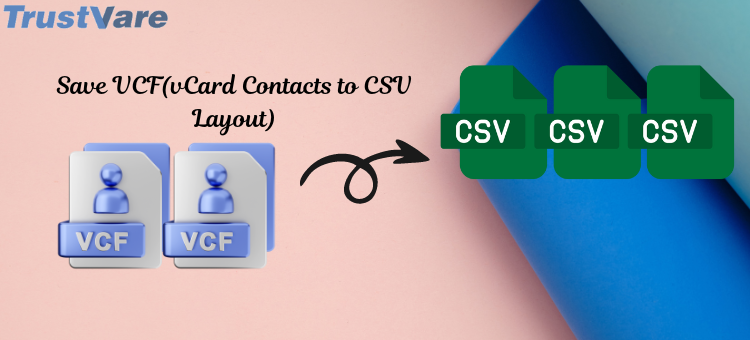 Save VCF(vCard Contacts to CSV Layout)