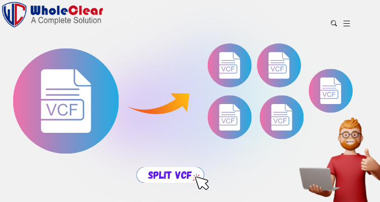 split vcf via wholeclear